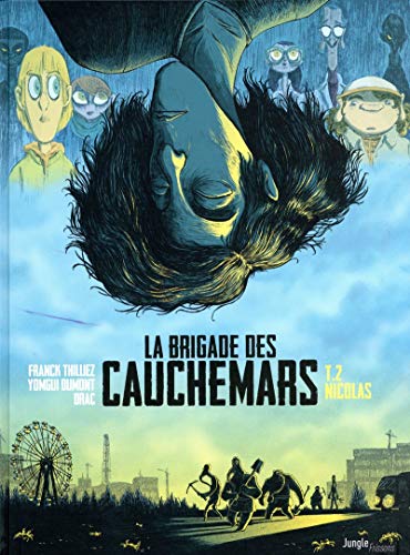 La brigade des cauchemars, Tome 2 :