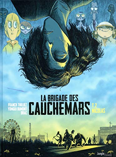 La brigade des cauchemars - Tome 2 Nicolas (2)