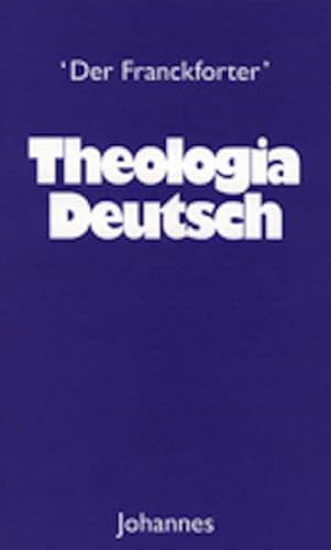 Theologia Deutsch (Sammlung Christliche Meister)