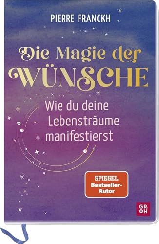 Die Magie der Wünsche. Wie du deine Lebensträume manifestierst: Eintragbuch zum Schreiben, Zeichnen und Einkleben mit einfachen Übungen und Theorieteil zur positiven Psychologie Die Magie der Wünsche. Wie du deine Lebensträume manifestierst: Eintragbuch zum Schreiben, Zeichnen und Einkleben mit einfachen Übungen und Theorieteil zur positiven Psychologie