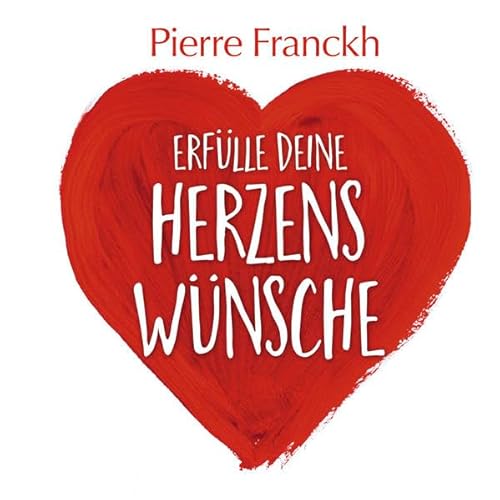 Erfülle deine Herzenswünsche: Lebensfreude-Geschenkbuch mit den besten Wünschen für dich.