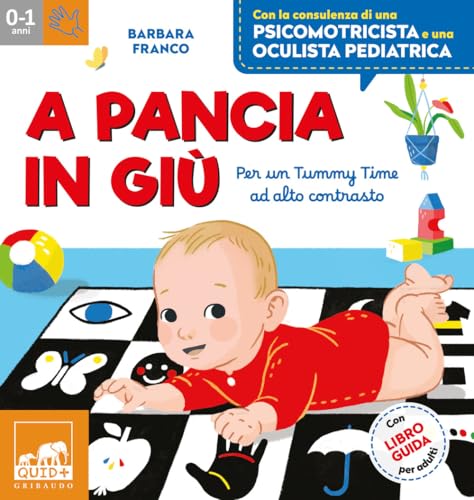 A pancia in giù. Per un tummy time ad alto contrasto. Ediz. a colori. Con tappeto. Con 48 Carte (Quid+) von Gribaudo