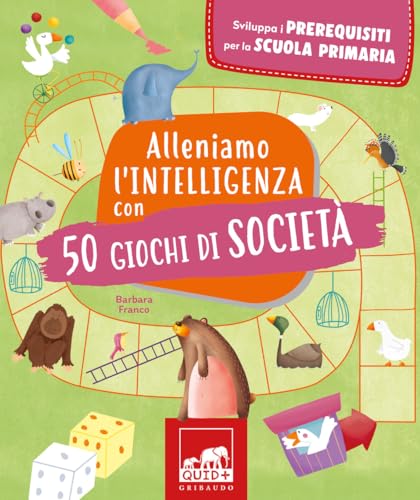 Alleniamo l'intelligenza con 50 giochi di società. Ediz. a colori (Quid+) von Gribaudo