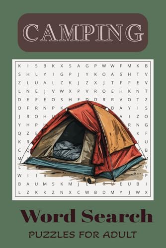 Camping Word Search Puzzle Book: Word Searches with Easy to Read Print about Camping, Fishing , Climbing Rocks , and More | 6x9 inches, 110 pages | ... for Vacation, Holiday’s and Free Time Camping Word Search Puzzle Book: Word Searches with Easy to Read Print about Camping, Fishing , Climbing Rocks , and More | 6x9 inches, 110 pages | ... for Vacation, Holiday’s and Free Time von Independently published