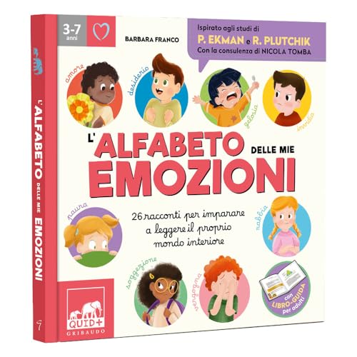 L'alfabeto delle mie emozioni. 25 racconti per imparare a leggere il proprio mondo interiore. Ediz. a colori (Quid+) von Gribaudo