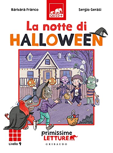La notte di Halloween. Primissime letture. Livello 9. Ediz. illustrata (Quid+) von QUID+