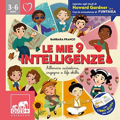 Le mie 9 intelligenze. Allenare autostima, ingegno e life-skills. Ediz. a colori (Quid+)