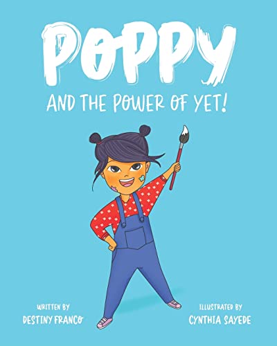 Poppy and the Power of Yet! von Hasmark Publishing International