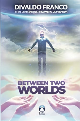 Between Two Worlds