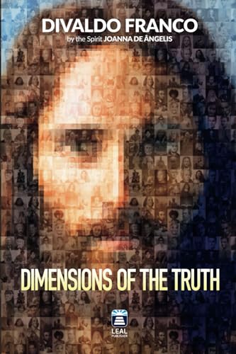 Dimensions of the Truth Dimensions of the Truth von LEAL Publisher