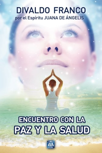 Encuentro con la paz y la salud Encuentro con la paz y la salud