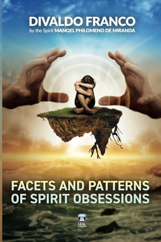 Facets and Patterns of Spirit Obsessions von LEAL Publisher