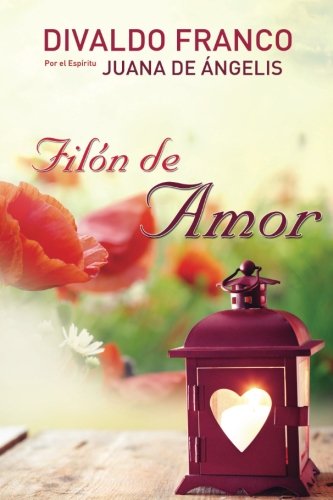 Filón de Amor Filón de Amor von Leal Publisher, INC