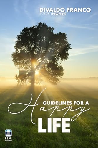 Guidelines for a Happy Life von Independently published