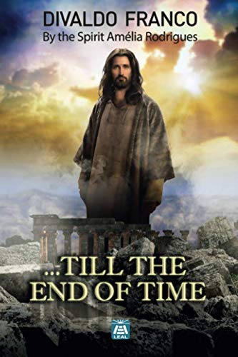 ...Till the End of Time ...Till the End of Time