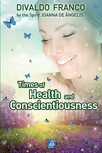 Times of Health and Conscientiousness Times of Health and Conscientiousness