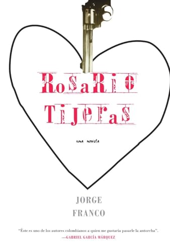 Rosario Tijeras: Una Novela (Siete Cuentos)
