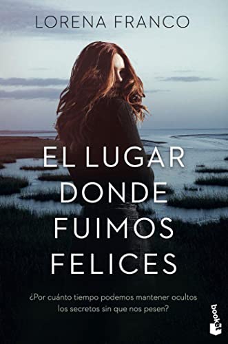 El lugar donde fuimos felices (Crimen y misterio)