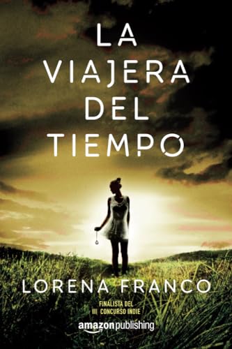 La viajera del tiempo von Amazon Publishing