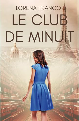 Le club de minuit: Un voyage magique dans le temps à Paris dans les années 20 von Independently published