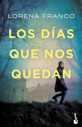 Los dias que nos quedan (Crimen y misterio) von Booket