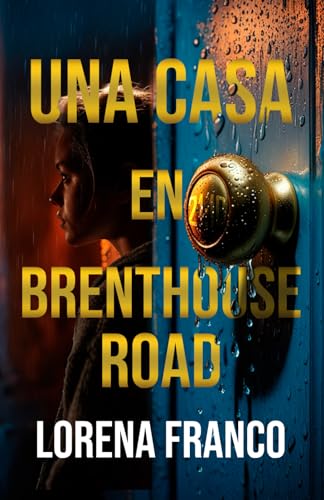 Una casa en Brenthouse Road: Intriga y suspense paranormal von Independently published