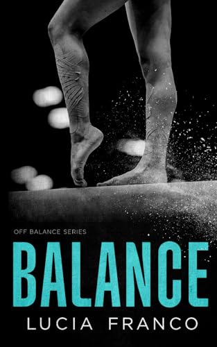 Balance (Discreet Off Balance Series, Band 1)