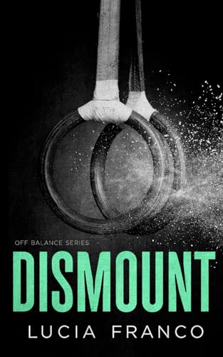 Dismount (Discreet Off Balance Series, Band 5)