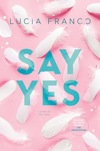 Say Yes: A Hush Hush Novel + Exclusive Bonus Novella von Page & Vine