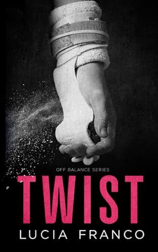 Twist (Discreet Off Balance Series, Band 4)