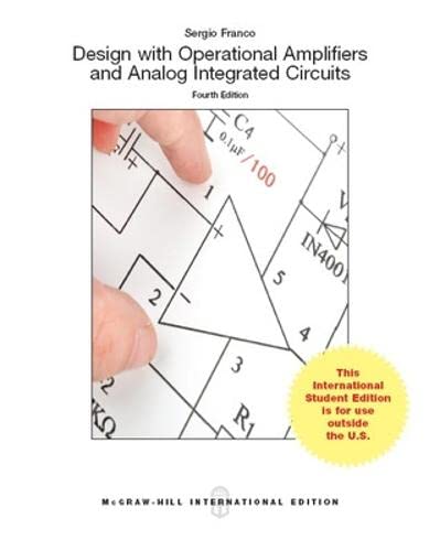 Design With Operational Amplifiers And Analog Integrated Circuits (Int'l Ed) (Ingegneria) von McGraw-Hill Education