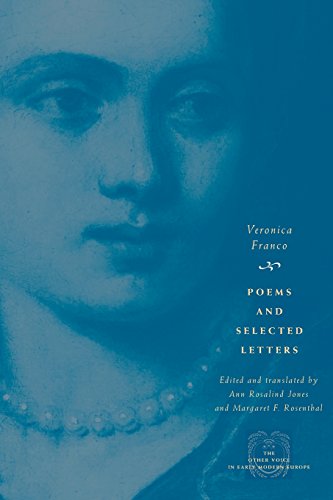 Poems and Selected Letters (The Other Voice in Early Modern Europe)