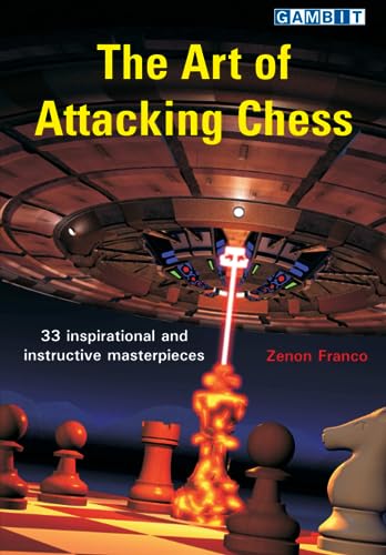 The Art of Attacking Chess