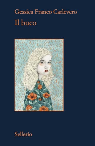 Il buco (Il contesto) von Sellerio Editore Palermo