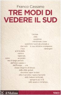 Tre modi di vedere il Sud von Il Mulino