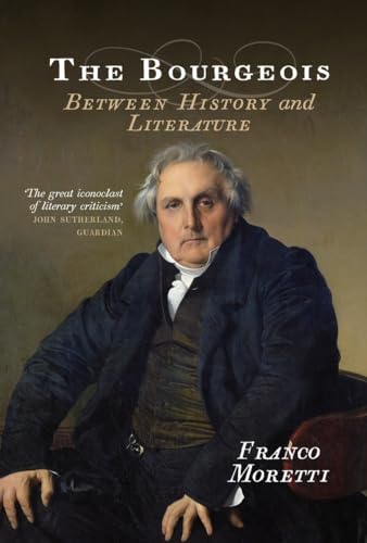 The Bourgeois: Between History and Literature