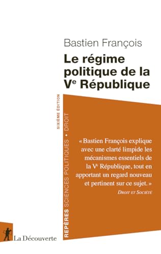 Le régime politique de la Ve République Le régime politique de la Ve République von LA DECOUVERTE