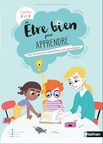 Être bien pour apprendre - Les sciences cognitives en pratique von NATHAN