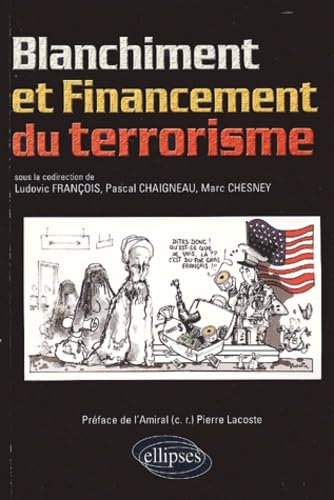 Blanchiment et Financement du terrorisme von ELLIPSES