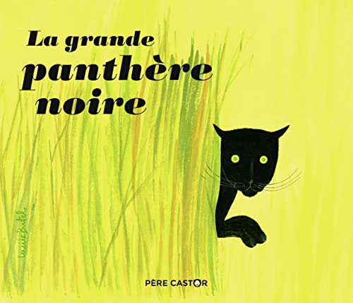 La grande panthere noire von PERE CASTOR