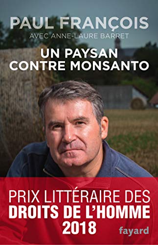 Un paysan contre Monsanto von FAYARD