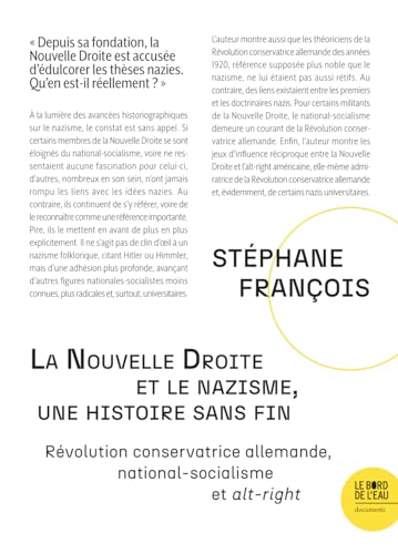 La Nouvelle Droite et le nazisme, une histoire sans fin: Révolution conservatrice allemande, national-socialisme et Alt-Right La Nouvelle Droite et le nazisme, une histoire sans fin: Révolution conservatrice allemande, national-socialisme et Alt-Right