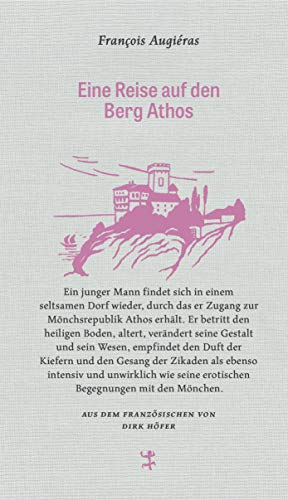 Eine Reise auf den Berg Athos (Französische Bibliothek)