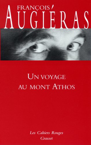 Un voyage au mont Athos von Grasset & Fasquelle