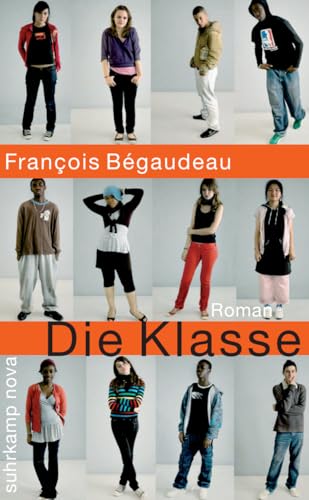 Die Klasse: Roman (suhrkamp nova)