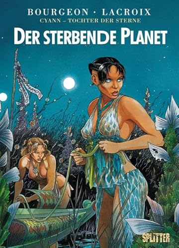 Cyann – Tochter der Sterne: Band 1. Der sterbende Planet