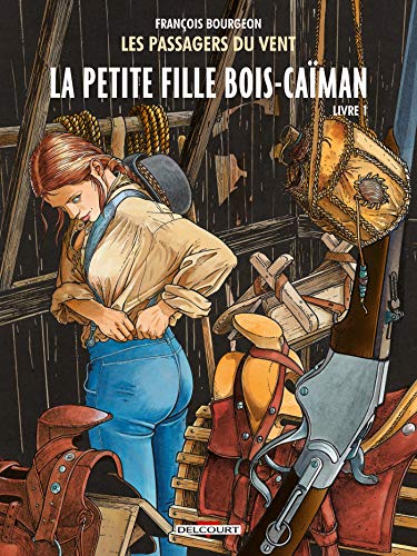 Les Passagers du vent, Tome 6 : La Petite Fille Bois-Caïman - Livre 1: La Petite Fille Bois-Caïman, livre I von Éditions Delcourt