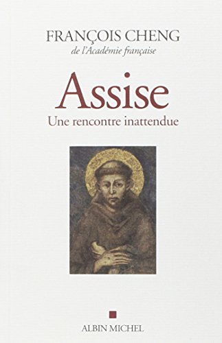 Assise: Une rencontre inattendue Assise: Une rencontre inattendue von ALBIN MICHEL