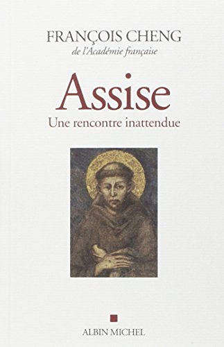 Assise: Une Rencontre Inattendue von ALBIN MICHEL