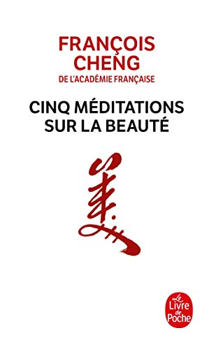 Cinq méditations sur la beauté (Le Livre de Poche) von Hachette